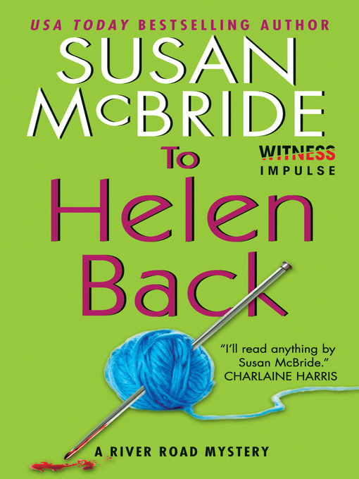 Title details for To Helen Back by Susan McBride - Available